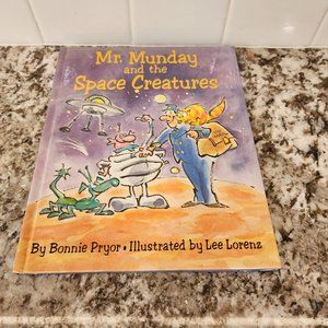 Picture Book: Mr Munday and the Space Creatures hardcover ages 4 - 8
